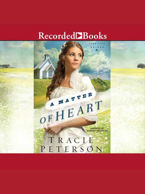 Title details for A Matter of Heart by Tracie Peterson - Available